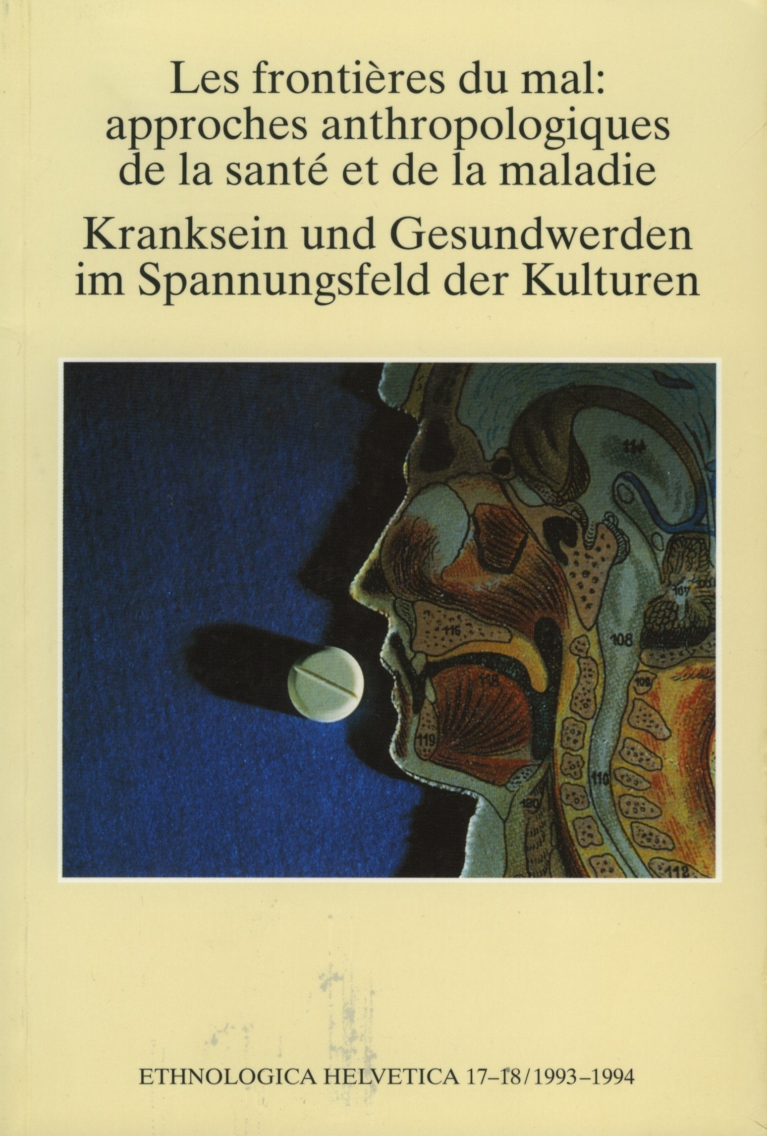Kranksein und Gesundwerden im Spannungsfeld der Kulturen /Les frontieres du mal. Approches anthropologiques de la sante et de la maladie Books