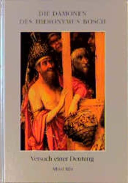Jungiana / Reihe B. Beiträge zur Psychologie von C. G. Jung / Die Dämonen des Hieronymus Bosch: Versuch einer Deutung: BD 3 book