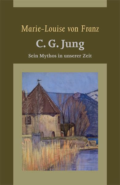 C.G. Jung: Sein Mythos in unserer Zeit Psychology