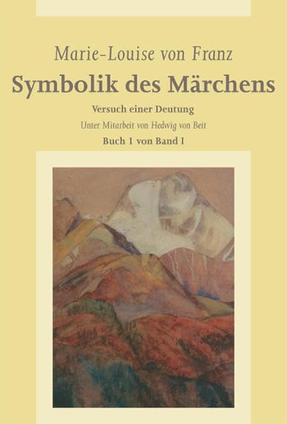 Symbolik des Märchens, Buch 1 von Band I: Versuch einer Deutung Psychology