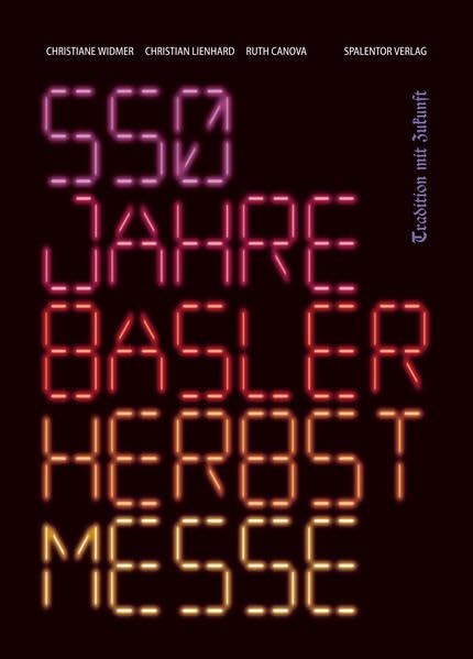 550 Jahre Basler Herbstmesse: Tradition mit Zukunft Lifestyle
