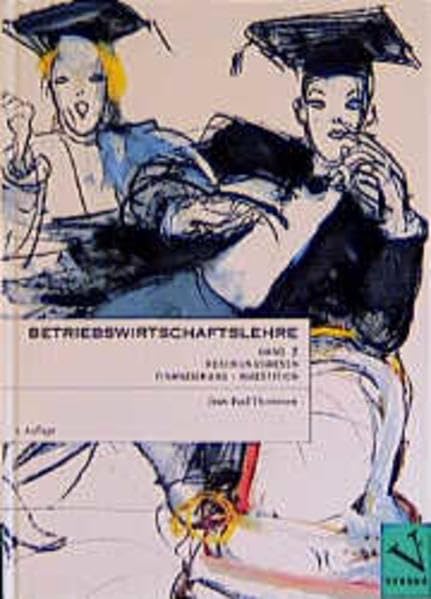 Betriebswirtschaftslehre Band 2: Rechnungswesen, Finanzierung, Investition Books