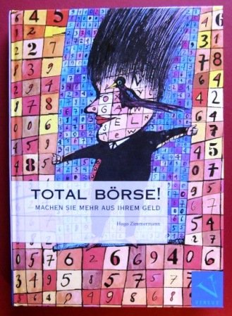 Total Börse!: Machen Sie mehr aus Ihrem Geld Law