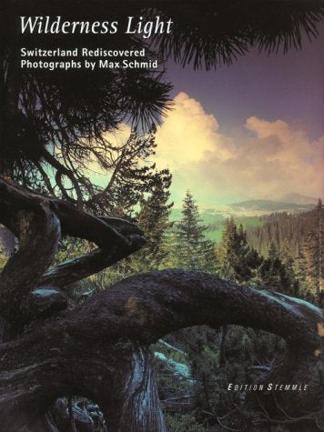 Product Image: Max Schmid, Wilderness Light. Engl. Ausgabe.