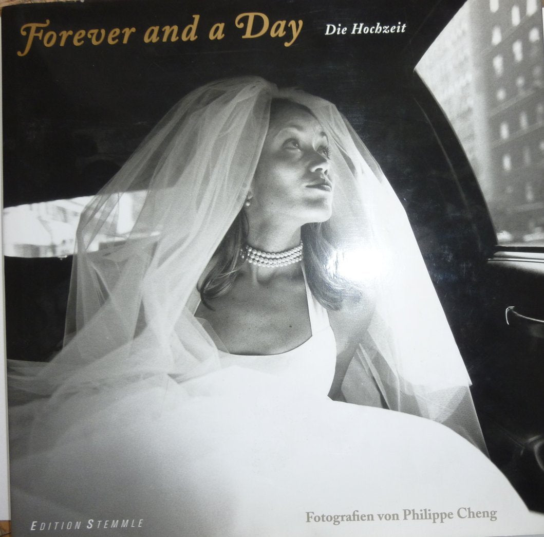 Forever and a day. Die Hochzeit. Dt. Ausgabe Photography