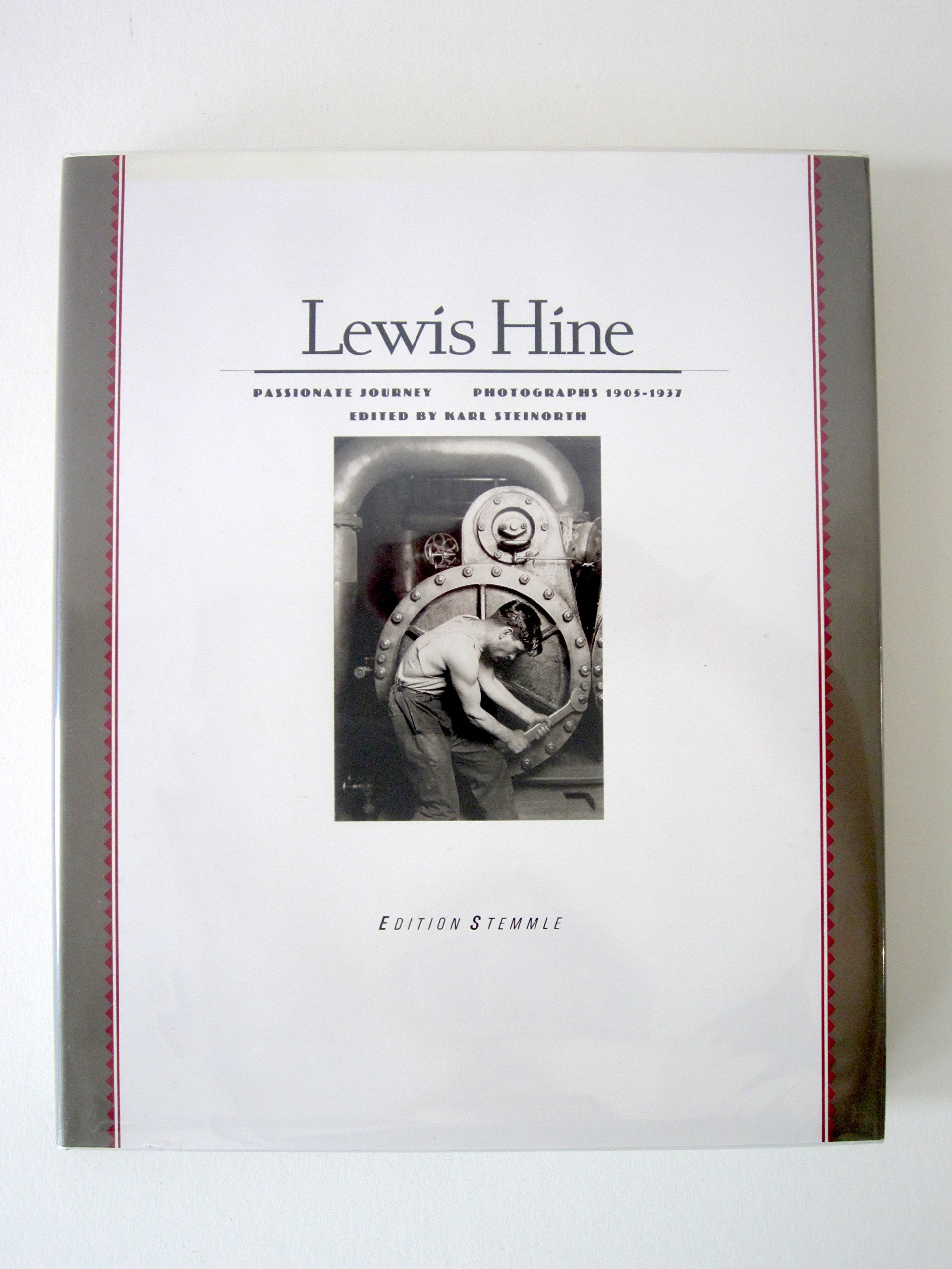 Lewis Hine. Passionate Journey. Photographs 1905-1937. Sonderausgabe, Englisch. Travel
