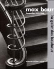Max Baur im Geist des Bauhaus. Fotografien 1925-1960 Photography