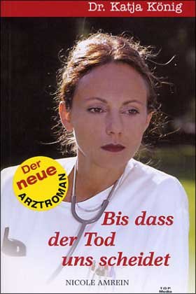Bis dass der Tod uns scheidet Books