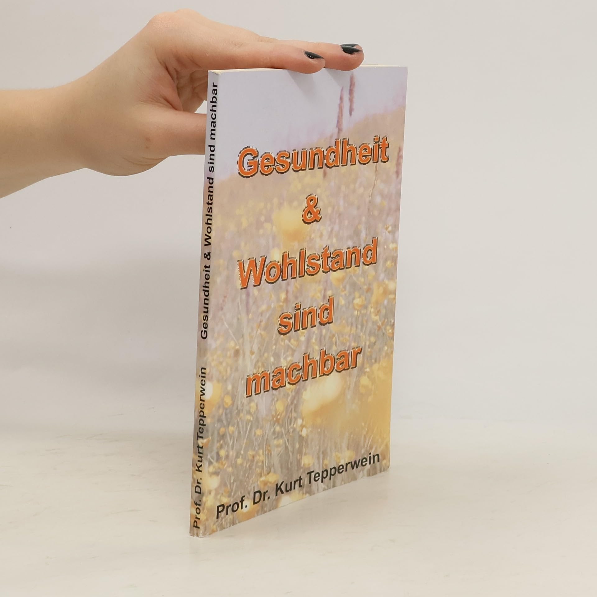 Product Image: Gesundheit & Wohlstand sind machbar