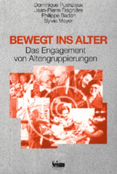 Bewegt ins Alter. Das Engagement von Altengruppierungen: Das Engagement von Altersgruppierungen Law