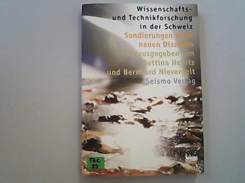 Wissenschafts- und Technikforschung in der Schweiz. Sondierungen einer neuen Disziplin Law