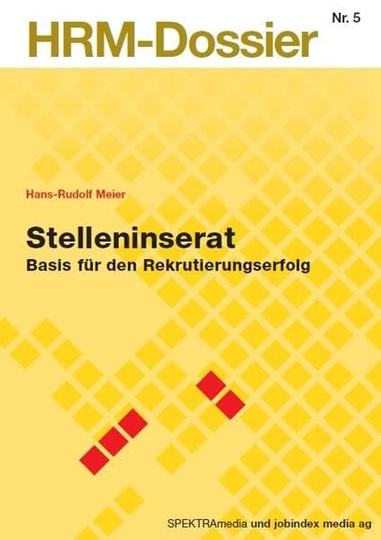 Stelleninserat: Basis für den Rekrutierungserfolg (HRM-Dossier) Law