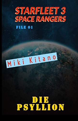 Die Psyllion: Starfleet 3 - Space Rangers Novels & Short Stories