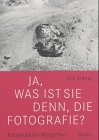 Ja, was ist sie denn, die Fotografie? Photography