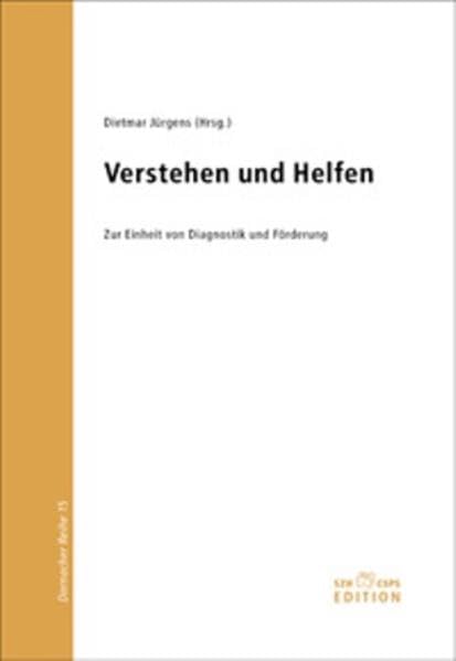 Verstehen und Helfen: Zur Einheit von Diagnostik und Förderung Education & Training