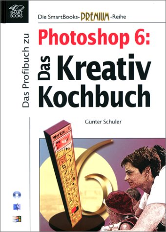 Product Image: Photoshop 6 - Das Kreativ Kochbuch