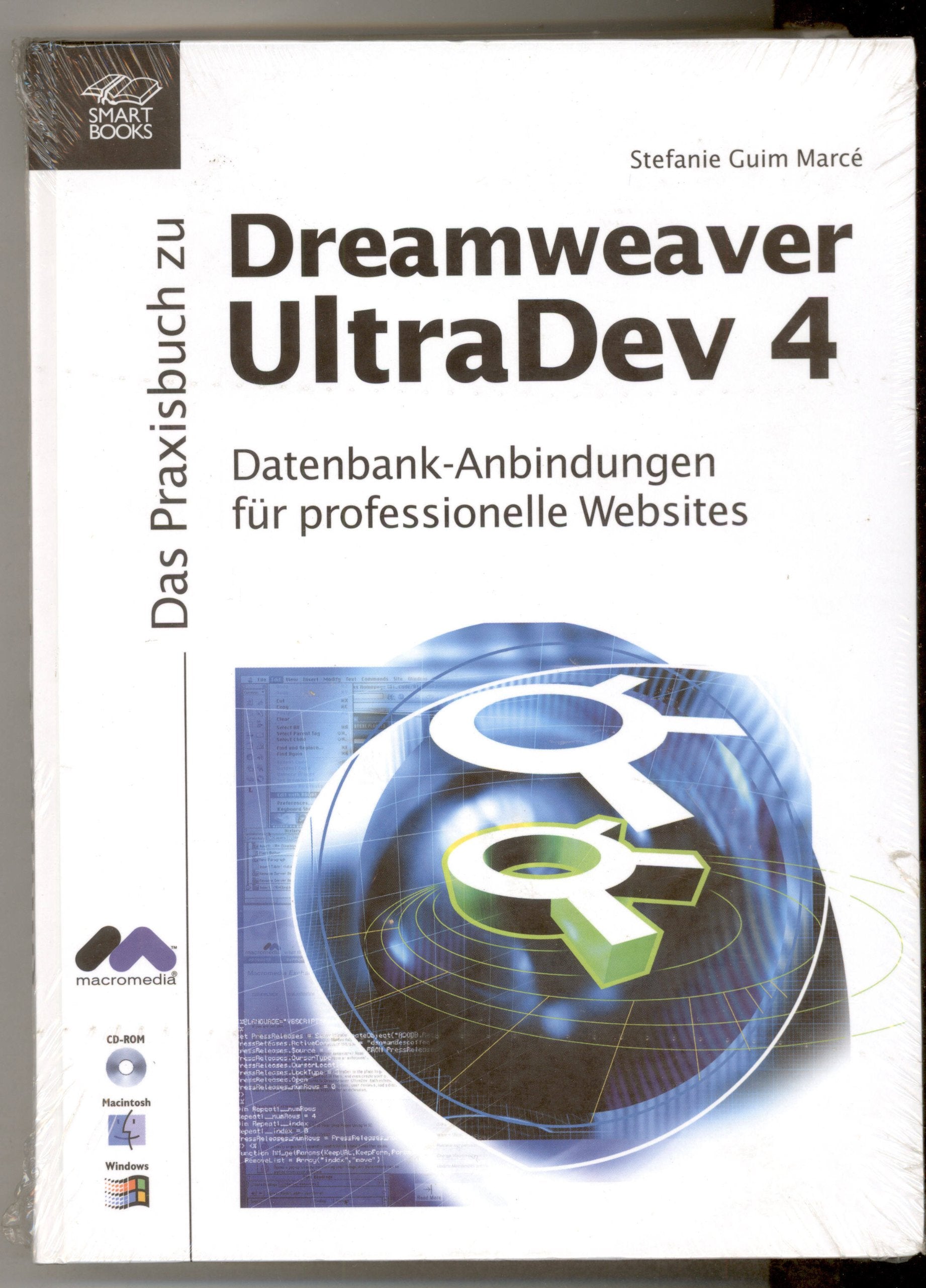 Das Praxisbuch zu Dreamweaver UltraDev 4, w. CD-ROM: Datenbank-Anbindung für professionelle Websites Computer Science