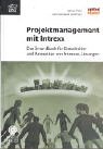 Professionelles Projektmanagement mit Intrexx.: Das SmartBook für Entscheider und Anwender von Intranet-Lösungen. united planet Law