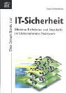 Das SmartBook zur IT-Sicherheit. Effektive Richtlinien und Standards im Unternehmens-Netzwerk Books