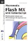 Grundlagenbuch zu Flash MX: Multimediale Inhalte und Anwendungen für das Internet Computer Science