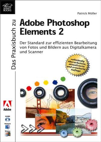 Das Praxisbuch zu Adobe Photoshop Elements 2. Hobbies & Crafts