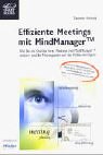 Effiziente Meetings mit MindManager: Wie Sie die Qualität Ihrer Meetings mit MindManager steigern und die Meetingzeiten um die Hälfte verringern Law