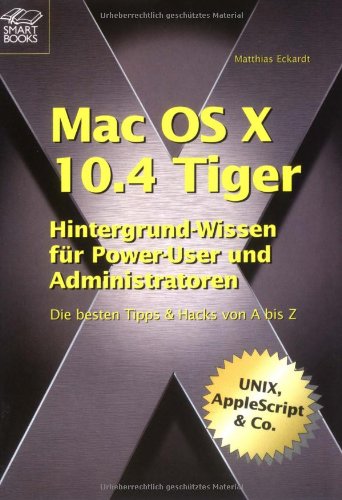 Das Profibuch zu Mac OS X 10.4 "Tiger" book