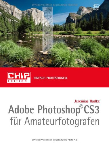 Adobe Photoshop CS3 für Amateurfotografen Hobbies & Crafts