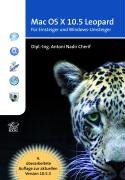 Mac OS X 10.5 Leopard: Für Einsteiger und Windows-Umsteiger. Überarbeitete Auflage zur Version 10.5.4: Für Einsteiger und Windows-Umsteiger. Zur Version 10.5.4 Computer Science