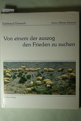 Von einem der auszog den Frieden zu suchen Books