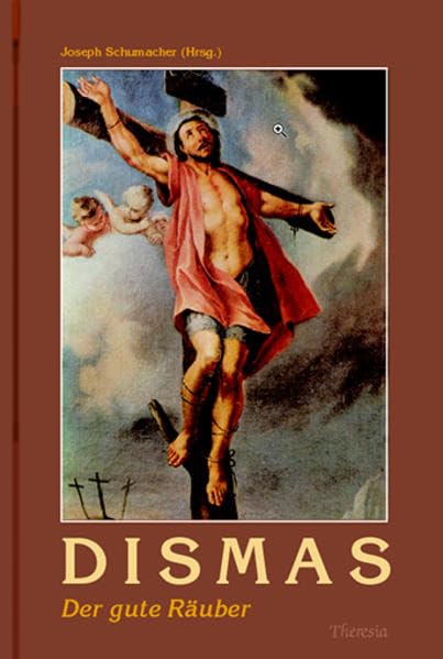 Product Image: Dismas: Der gute Räuber