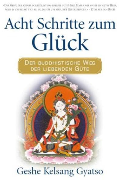 Acht Schritte zum Glück: Der buddhistische Weg der liebenden Güte Film, Art & Culture