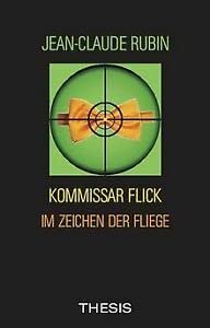 Kommissar Flick. Im Zeichen der Fliege Contemporary literature