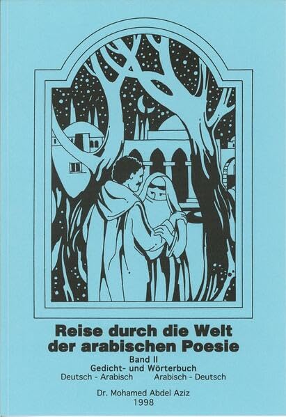 Reise durch die Welt der arabischen Poesie Poetry