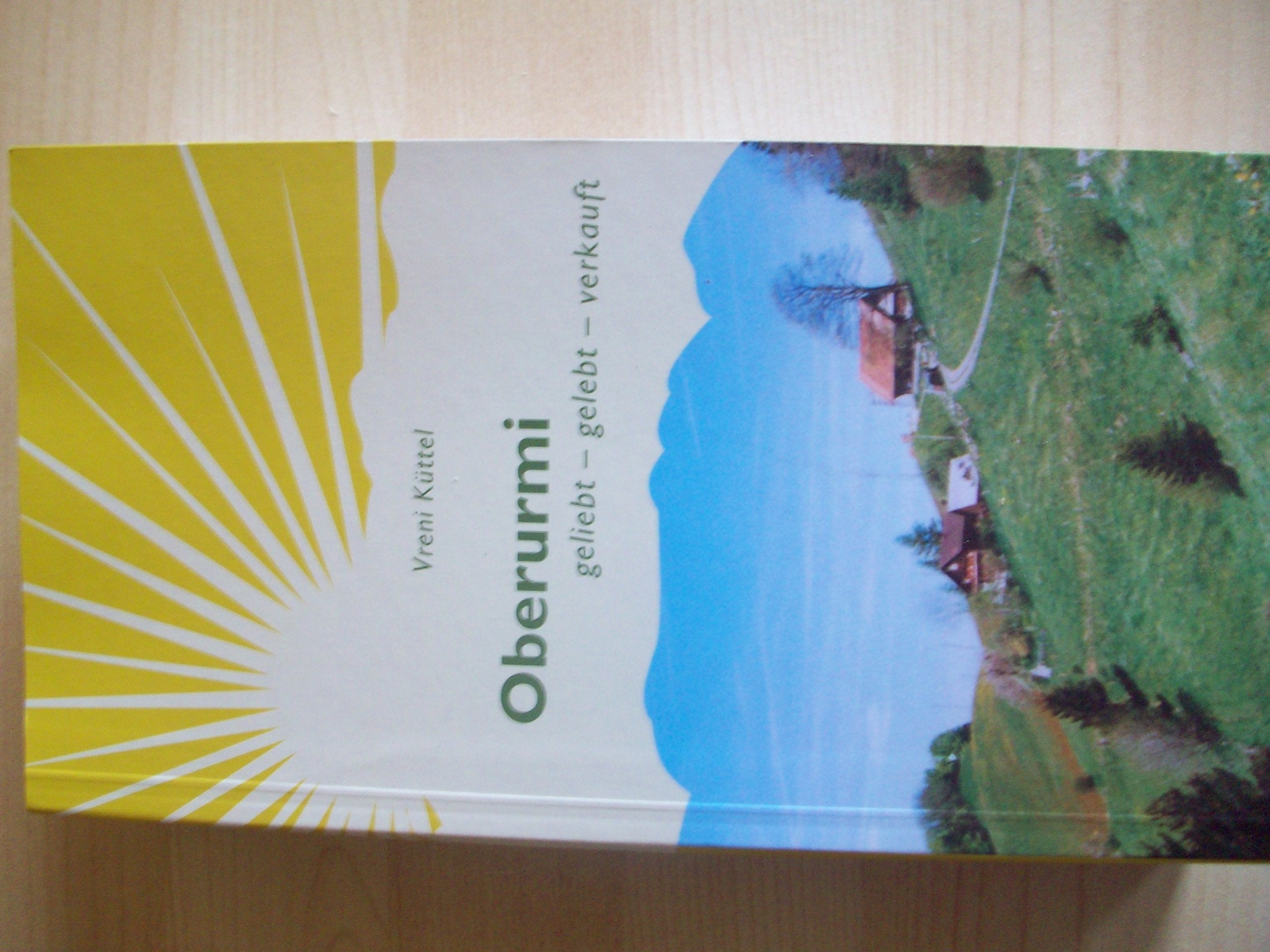Oberurmi, geliebt-gelebt-verkauft Books