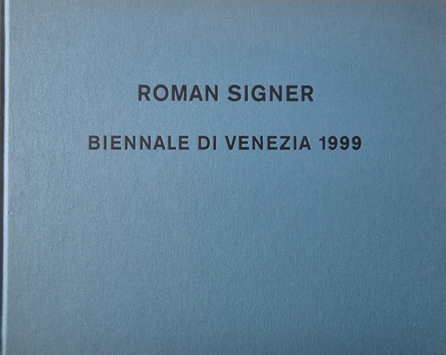 Roman Singer: Biennale Di Venezia 1999 Film, Art & Culture