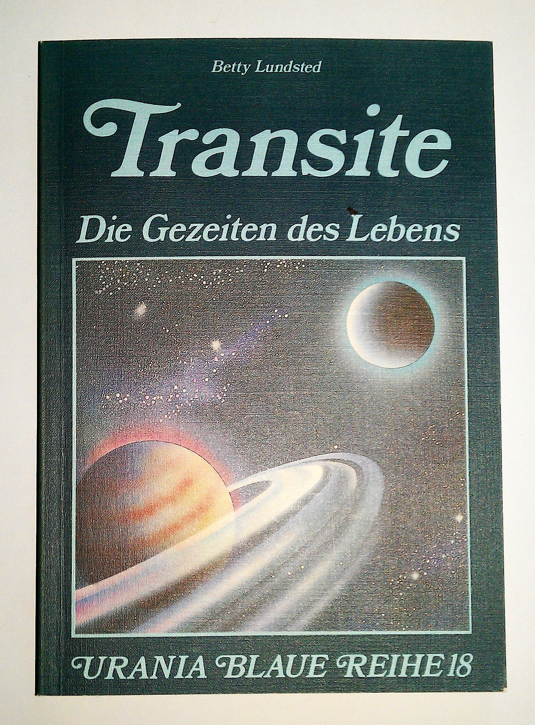 Transite: Die Gezeiten des Lebens (Urania Blaue Reihe) Religion & Esotericism