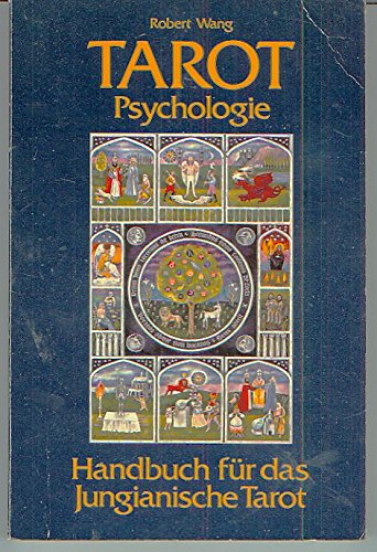 Tarot Psychologie: Handbuch zum Jungianischen Tarot Self-help