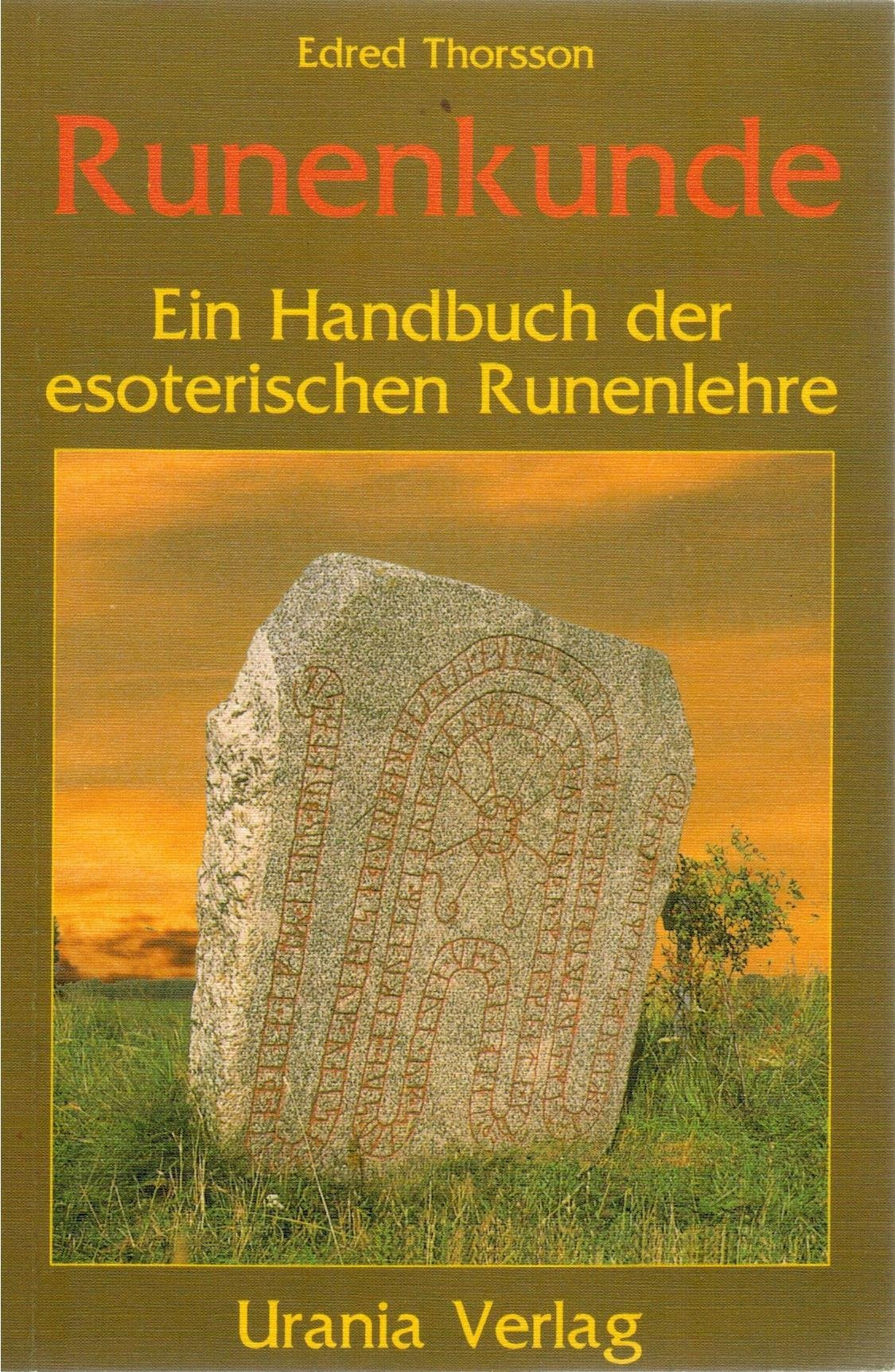 Runenkunde: Ein Handbuch der esoterischen Runenlehre Religion & Esotericism