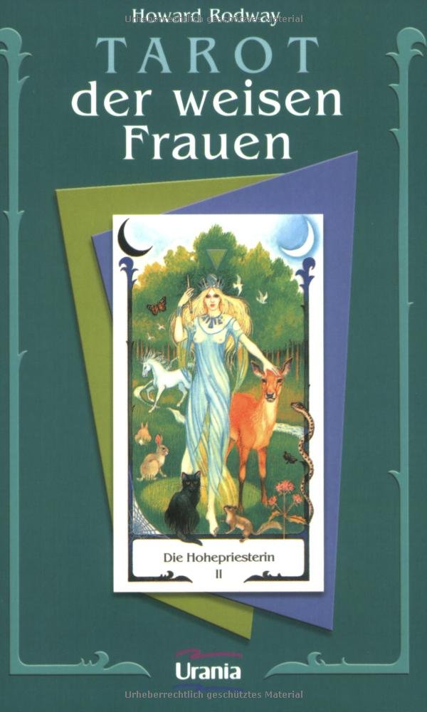 Tarot der Weisen Frauen: Anleitung für das Tarot des Alten Weges Religion & Esotericism