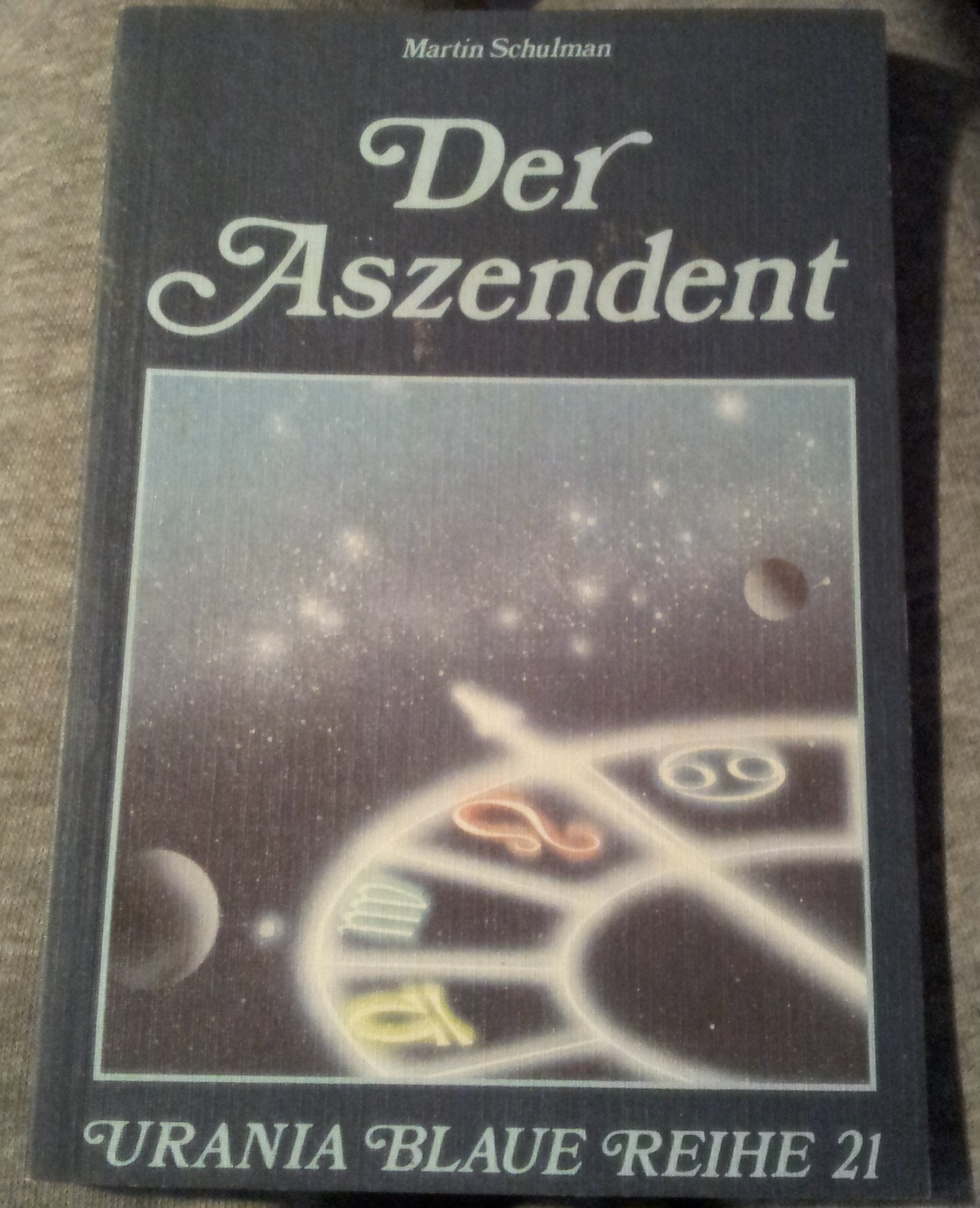 Der Aszendent (Urania Blaue Reihe) Books