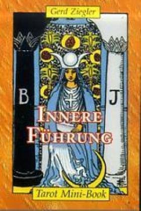 Tarot Mini Books: Rider Waite: Tarot Mini-Book, Innere Führung book