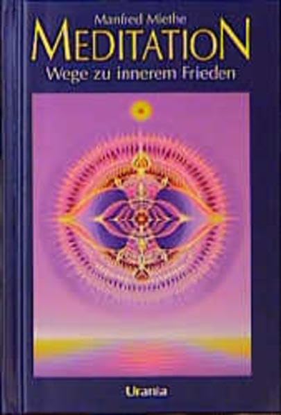 Meditation: Wege zum inneren Frieden Lifestyle