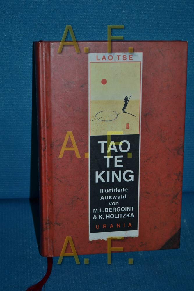 Tao Te King: Eine Auswahl Religion & Esotericism