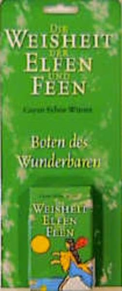 Die Weisheit der Elfen und Feen: Boten des Wunderbaren Religion & Esotericism