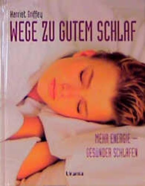 Wege zu gutem Schlaf: Mehr Energie - Gesünder Schlafen Health, Nutrition & Fitness