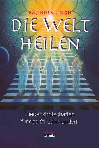 Die Welt heilen: Friedensbotschaften für das 21. Jahrhundert Lifestyle