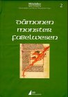 Mittelalter-Mythen, 7 Bde., Bd.2, Dämonen, Monster, Fabelwesen Professional & Reference Books