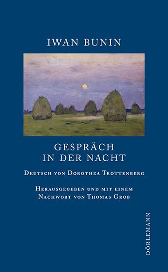 Gespräch in der Nacht: Erzählungen 1911 (Bunin Werkausgabe) Contemporary literature