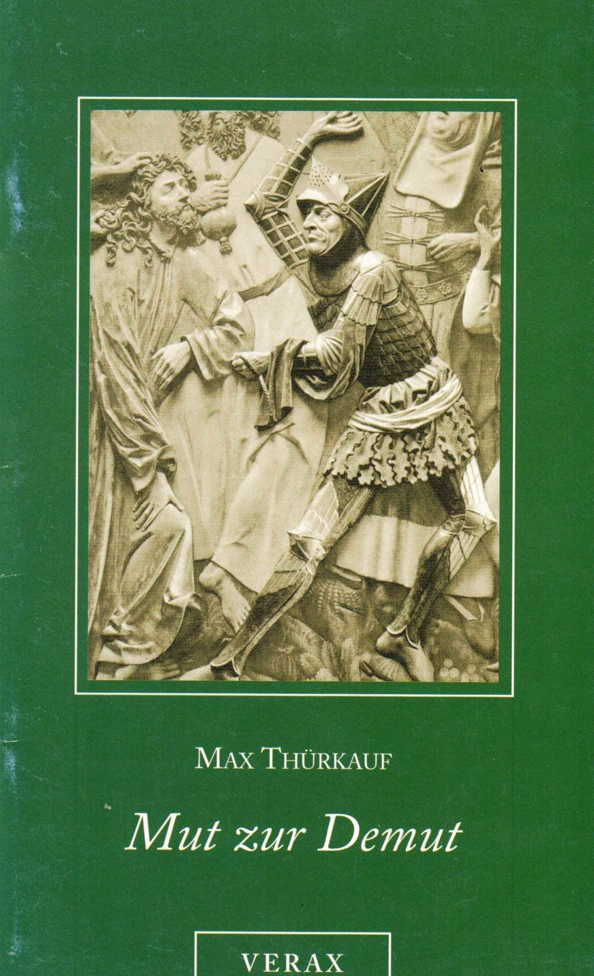 Mut zur Demut. Vom Verhältnis des Menschen zu Gott, seinem Schöpfer Books